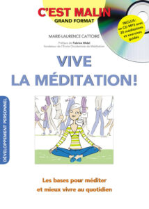 Vive la méditation ,2017